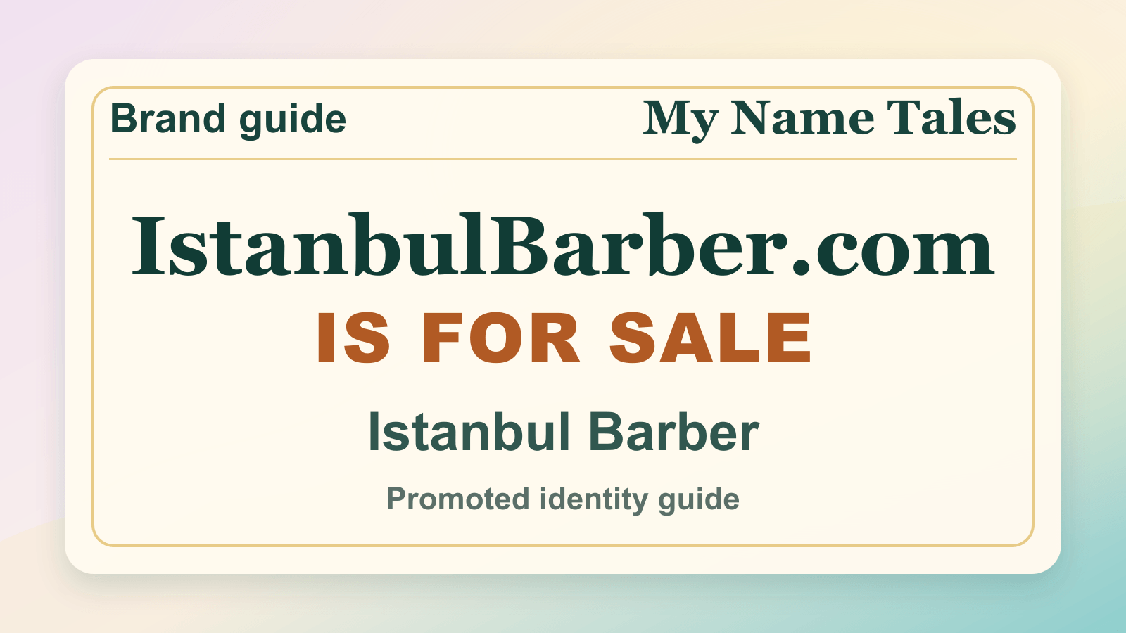 Istanbul Barber identity guide image — IstanbulBarber.com is for sale