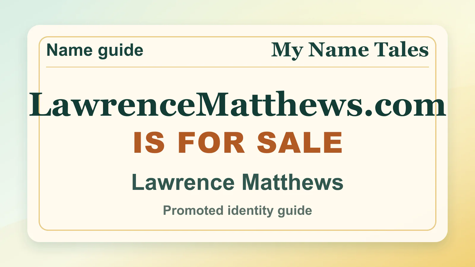 Lawrence Matthews personal name guide thumbnail on My Name Tales