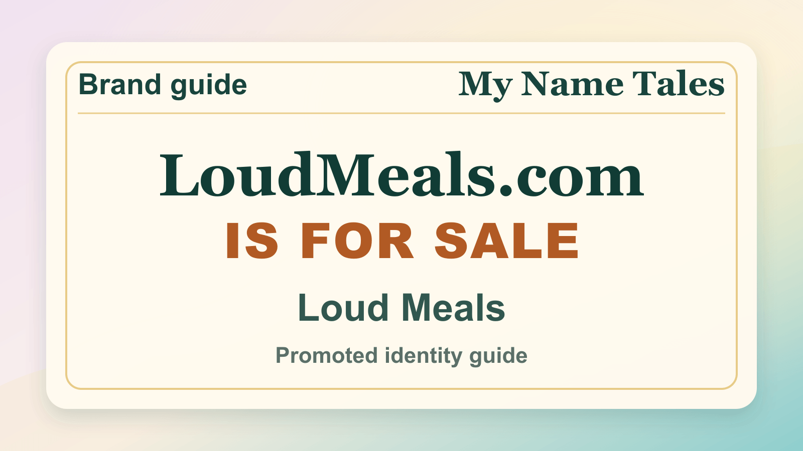 Loud Meals identity guide image — LoudMeals.com is for sale