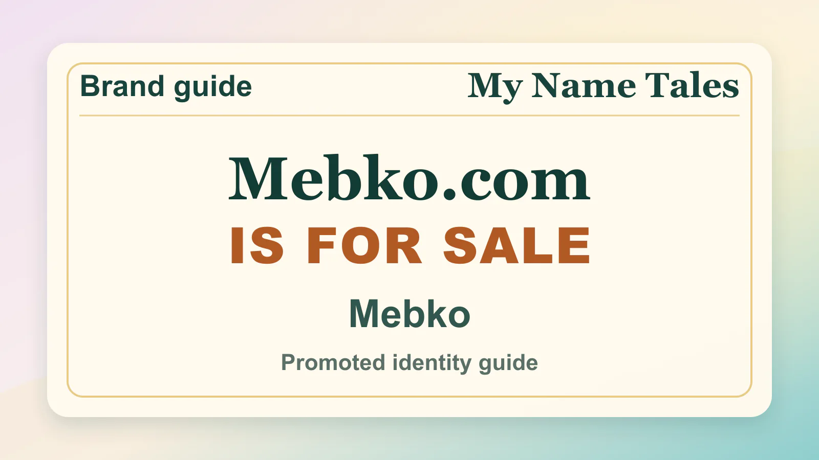 Mebko brandable domain guide thumbnail on My Name Tales