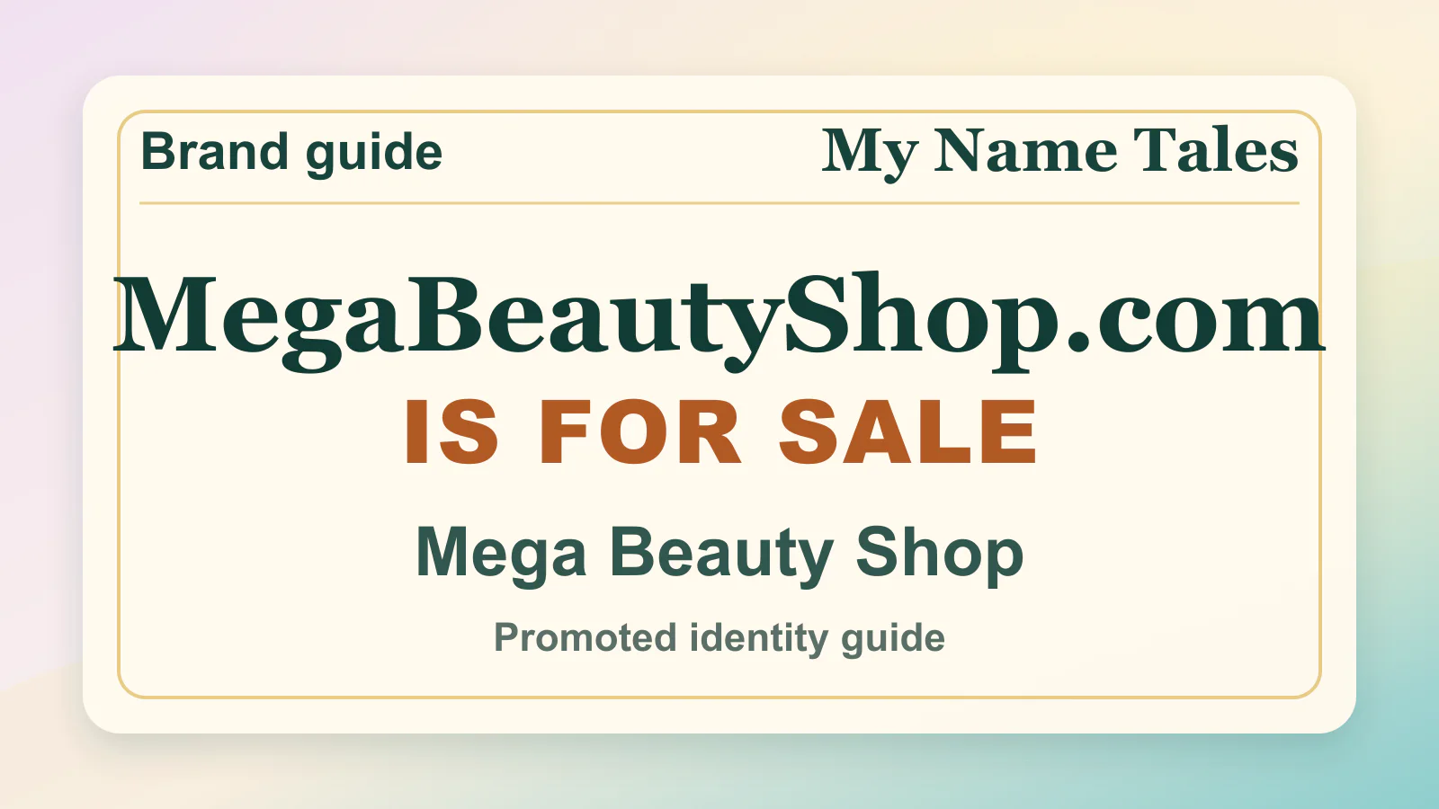 Mega Beauty Shop brandable domain guide thumbnail on My Name Tales