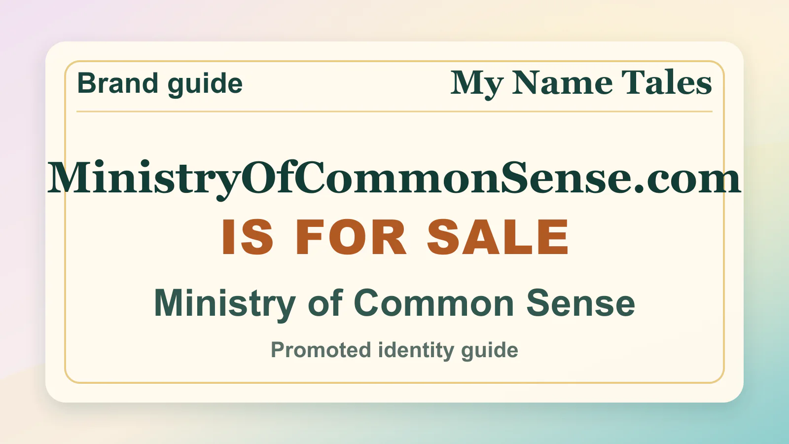 Ministry of Common Sense brandable domain guide thumbnail on My Name Tales