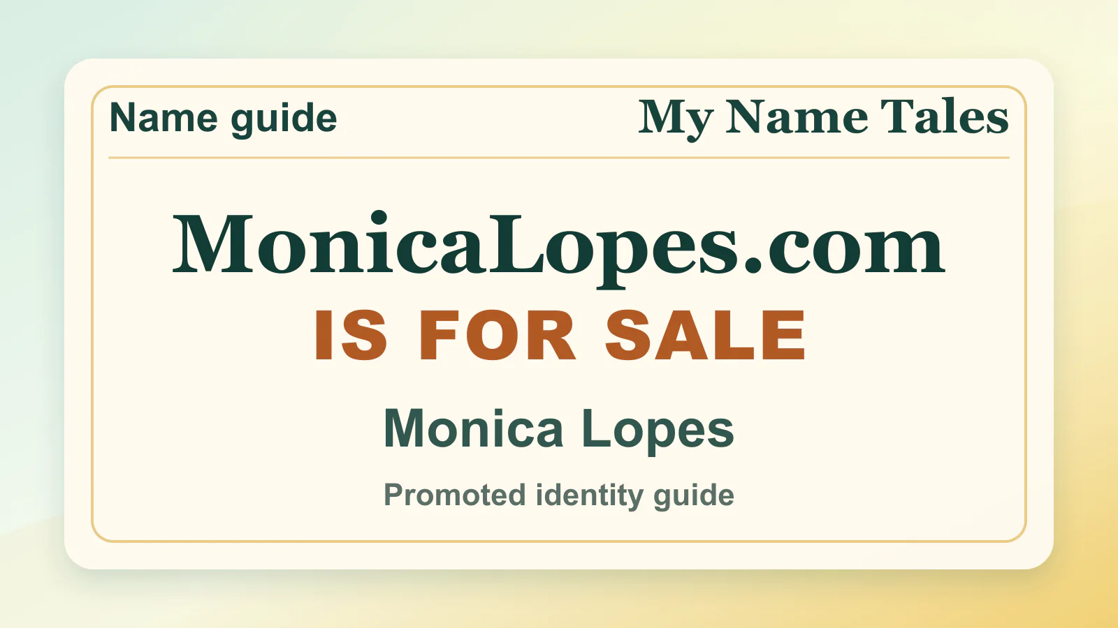 Monica Lopes personal name guide thumbnail on My Name Tales