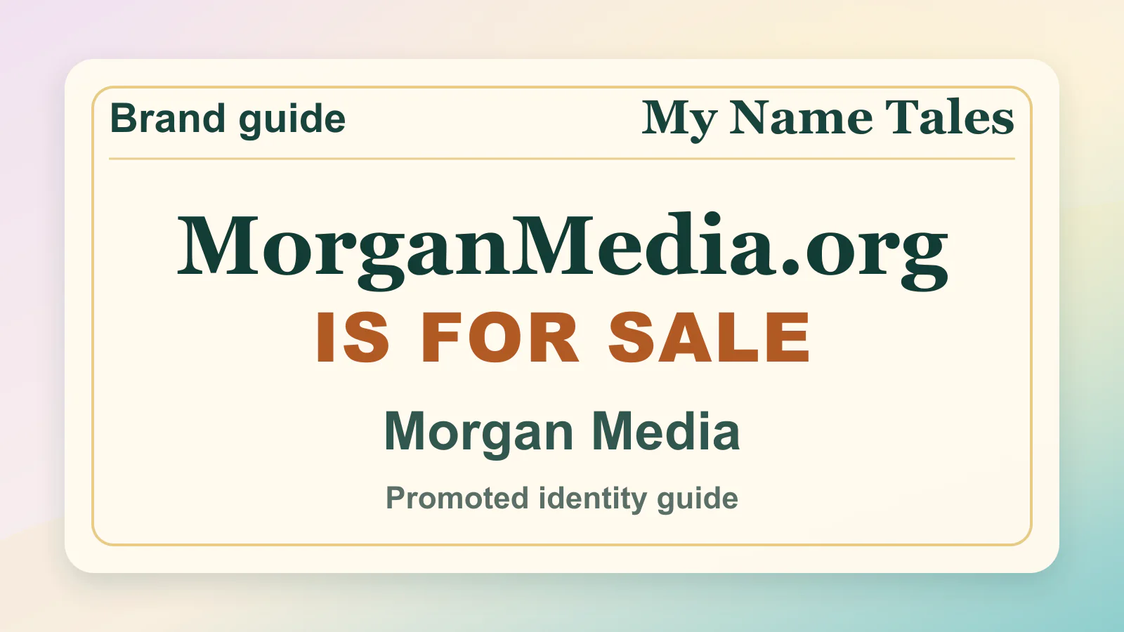 Morgan Media brandable domain guide thumbnail on My Name Tales