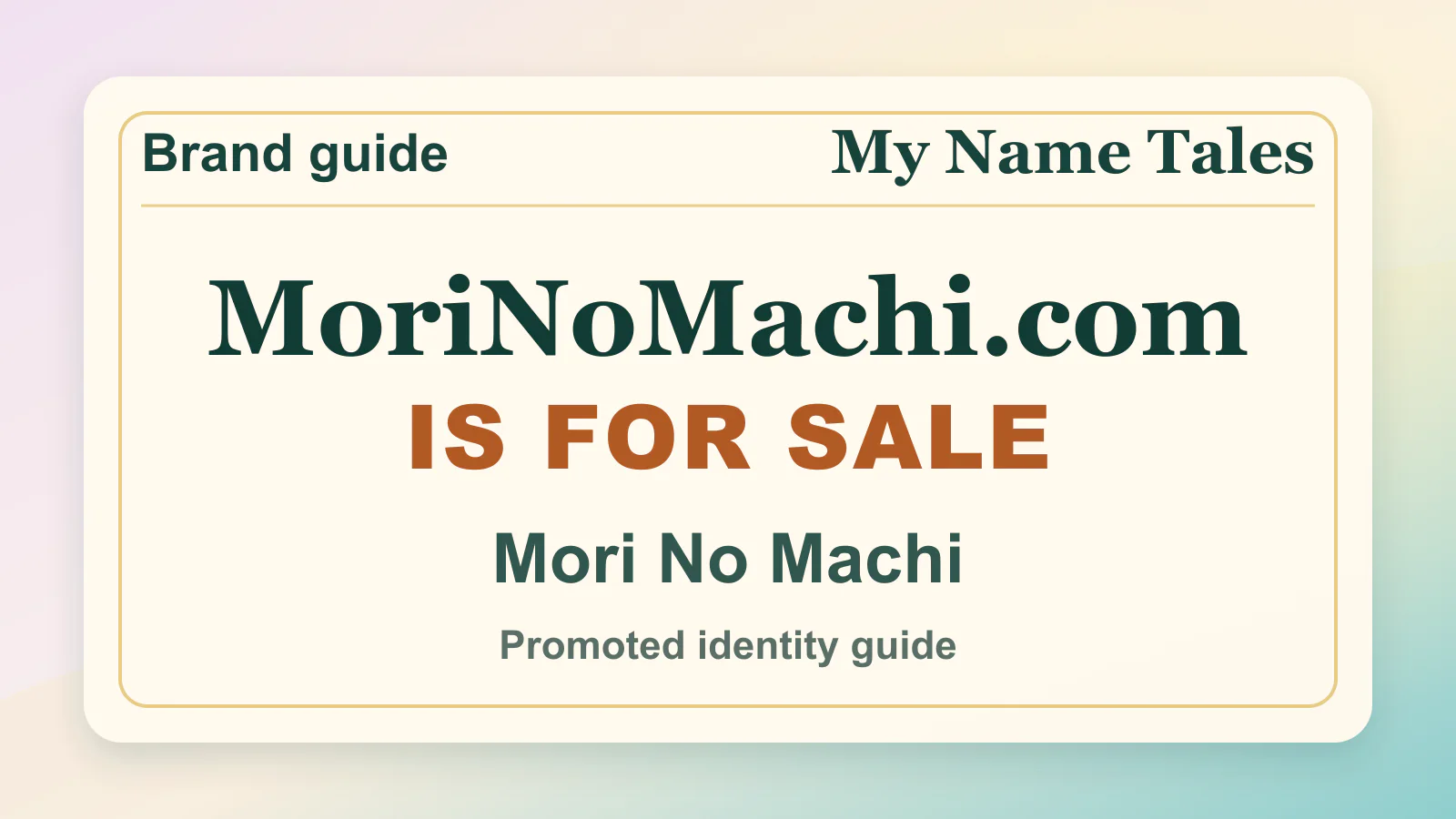 Mori No Machi brandable domain guide thumbnail on My Name Tales