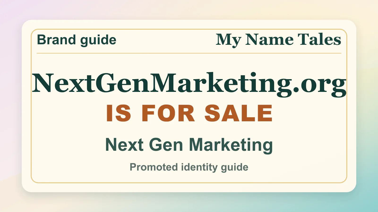 Next Gen Marketing brandable domain guide thumbnail on My Name Tales