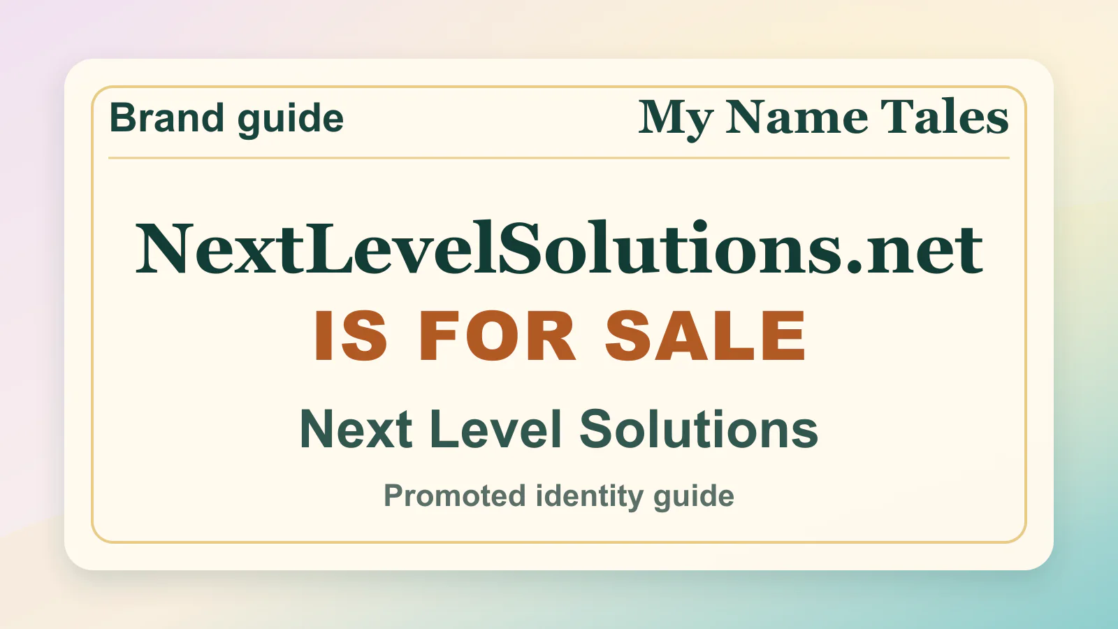 Next Level Solutions brandable domain guide thumbnail on My Name Tales