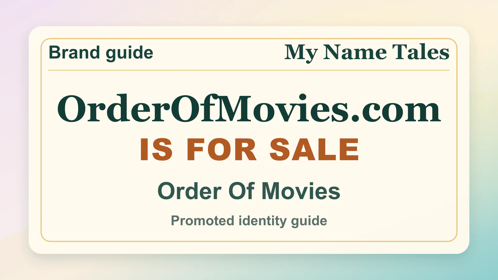 Order Of Movies brandable domain guide thumbnail on My Name Tales