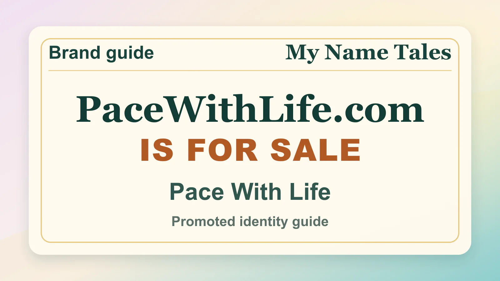 Pace With Life brandable domain guide thumbnail on My Name Tales