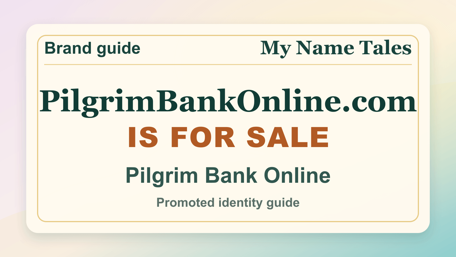 Pilgrim Bank Online identity guide image — PilgrimBankOnline.com is for sale