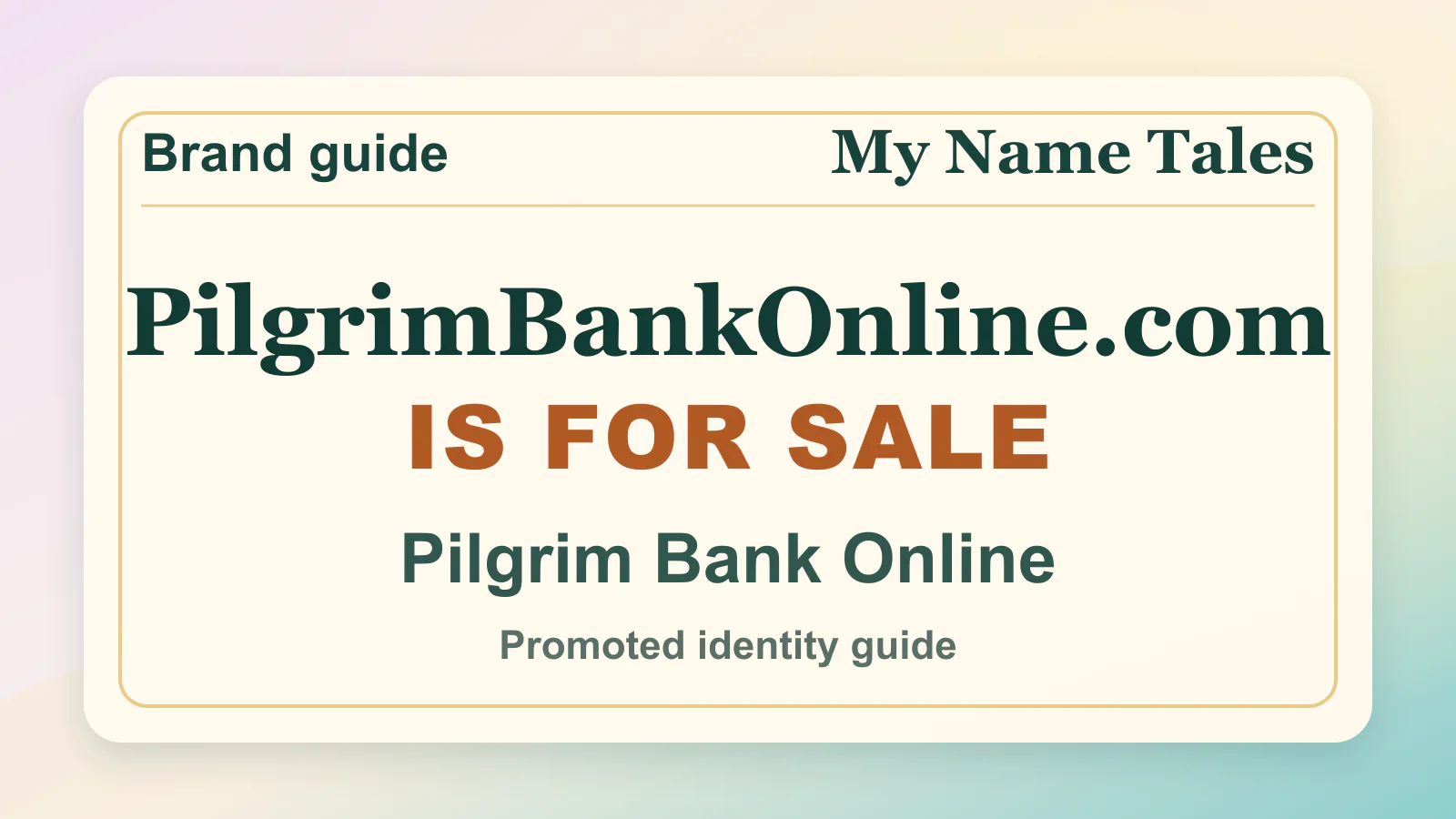 Pilgrim Bank Online brandable domain guide thumbnail on My Name Tales