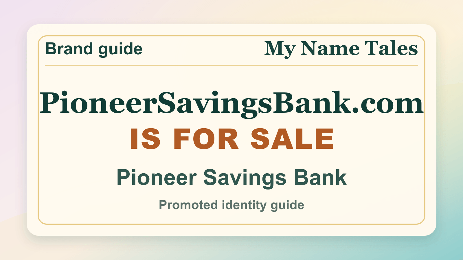 Pioneer Savings Bank identity guide image — PioneerSavingsBank.com is for sale
