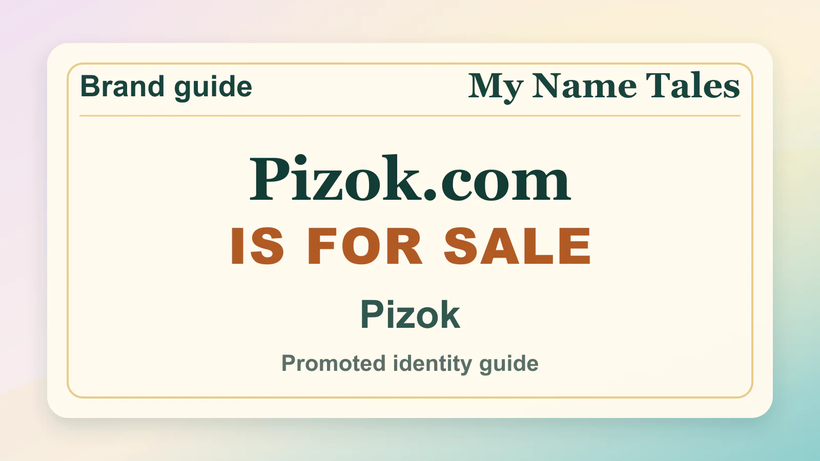 Pizok brandable domain guide thumbnail on My Name Tales