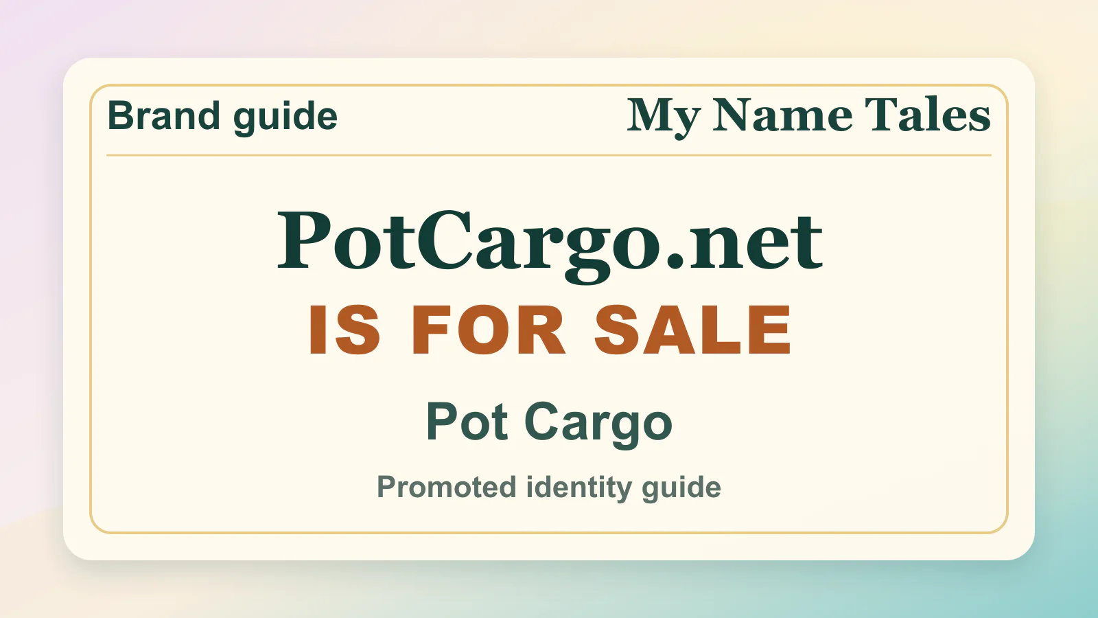 Pot Cargo brandable domain guide thumbnail on My Name Tales