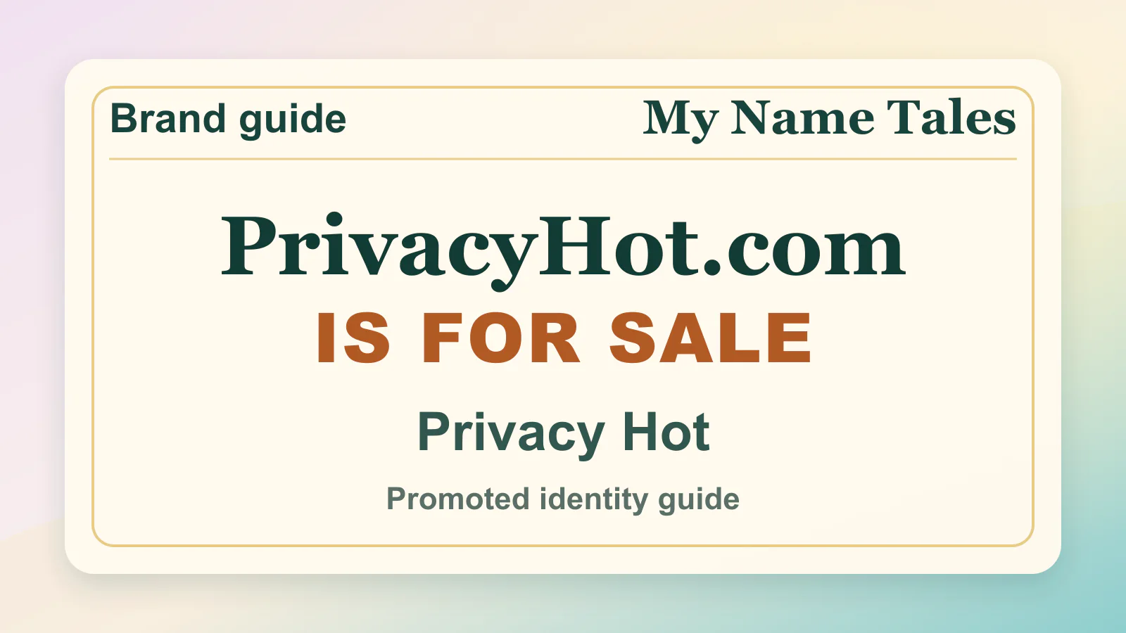 Privacy Hot brandable domain guide thumbnail on My Name Tales