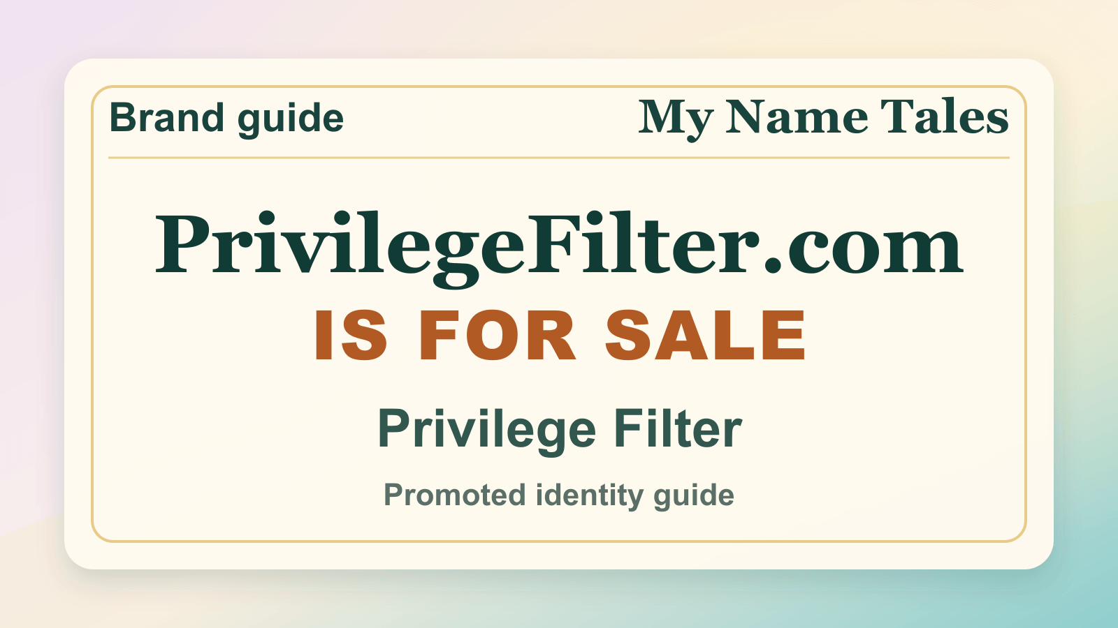 Privilege Filter identity guide image — PrivilegeFilter.com is for sale