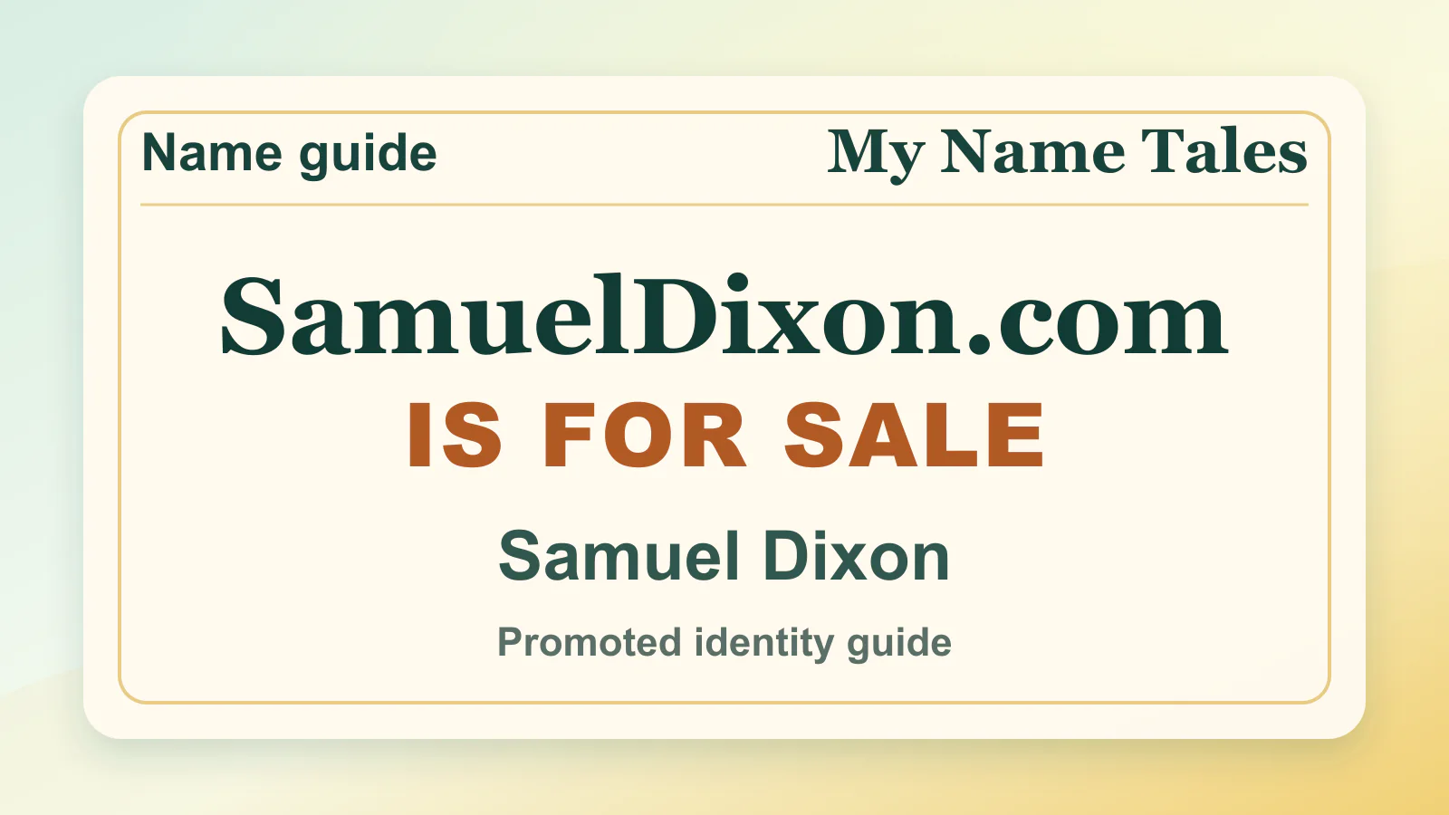 Samuel Dixon personal name guide thumbnail on My Name Tales