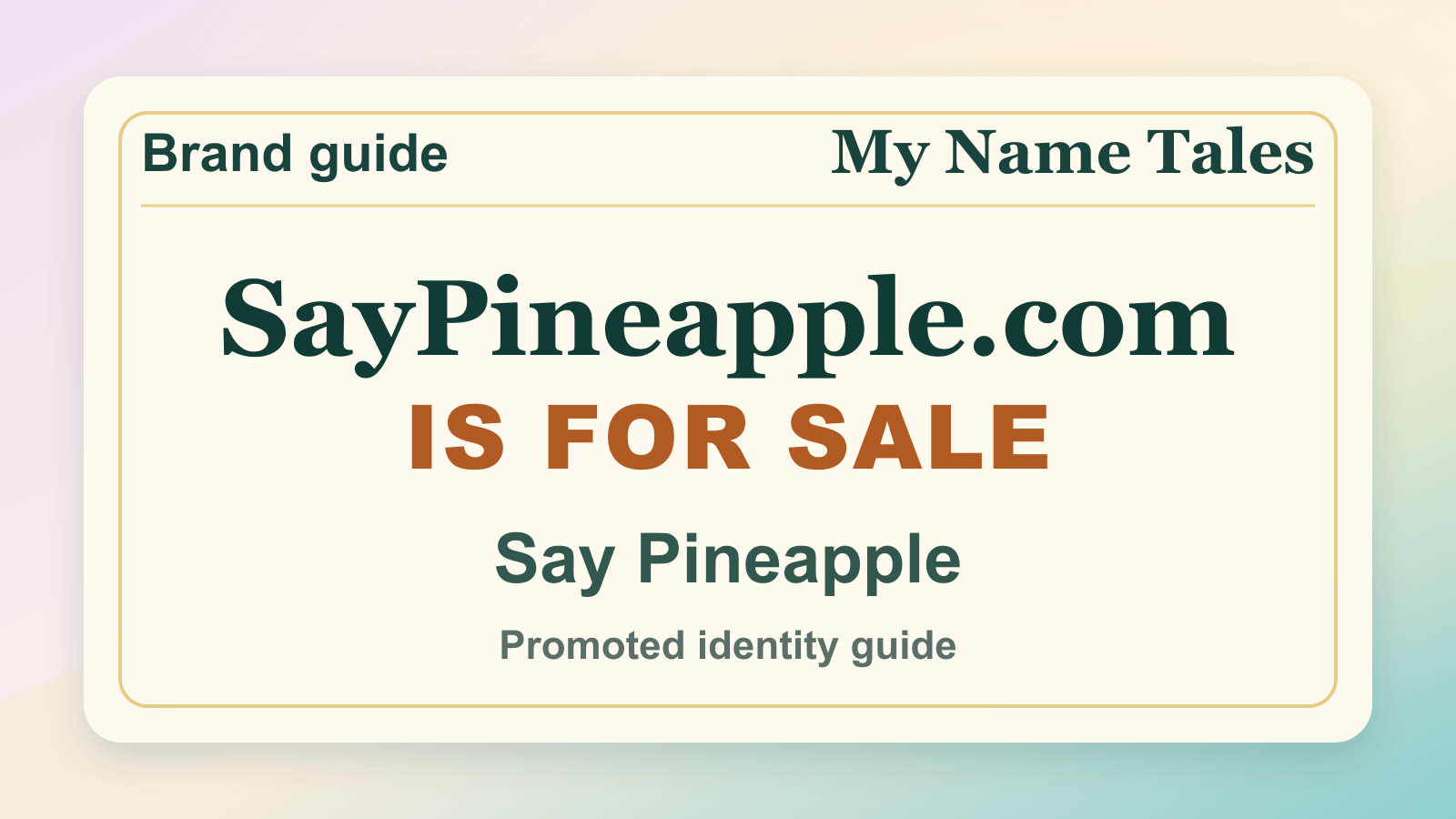 Say Pineapple identity guide image — SayPineapple.com is for sale