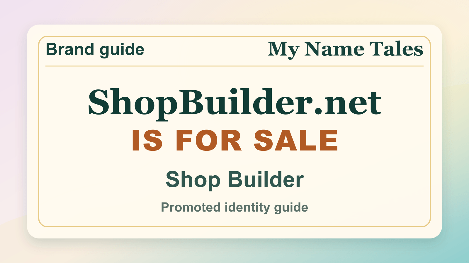 Shop Builder identity guide image — ShopBuilder.net is for sale