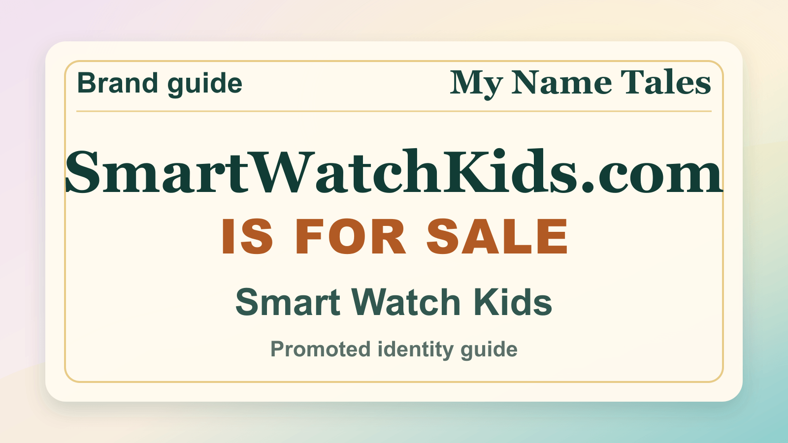 Smart Watch Kids identity guide image — SmartWatchKids.com is for sale