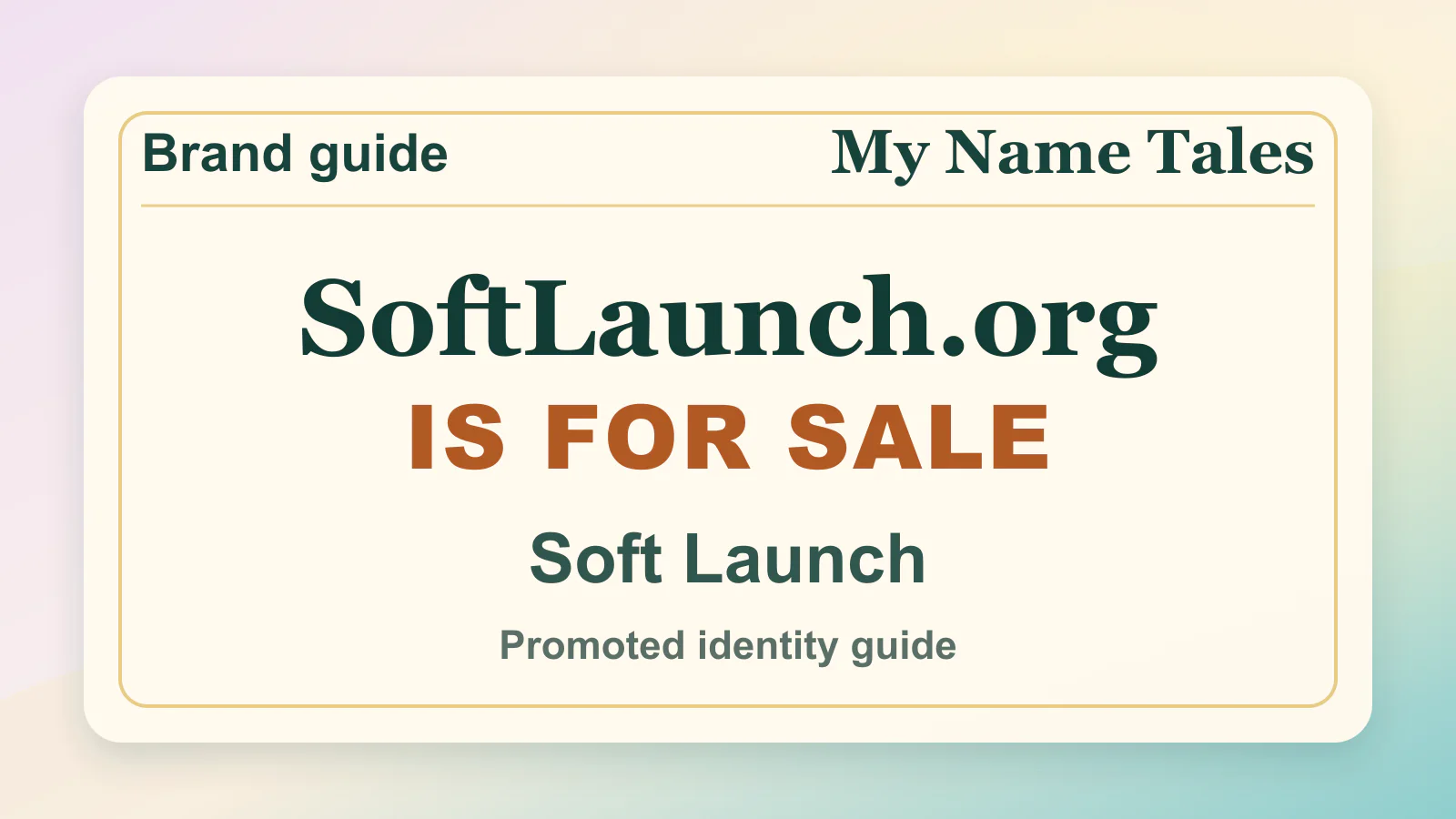 Soft Launch brandable domain guide thumbnail on My Name Tales