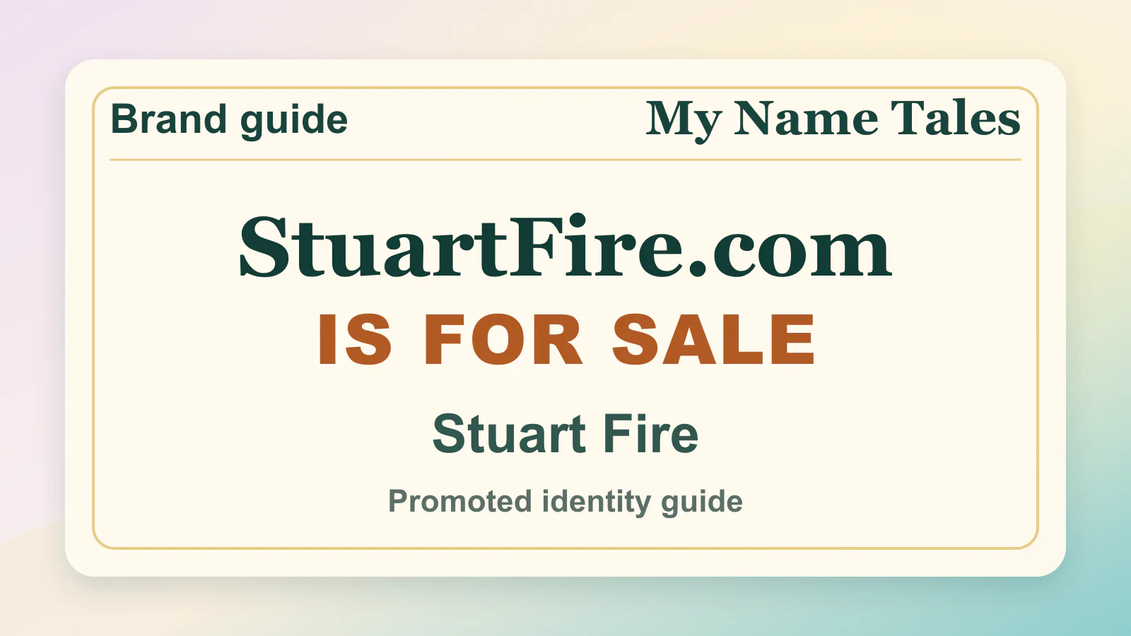 Stuart Fire brandable domain guide thumbnail on My Name Tales