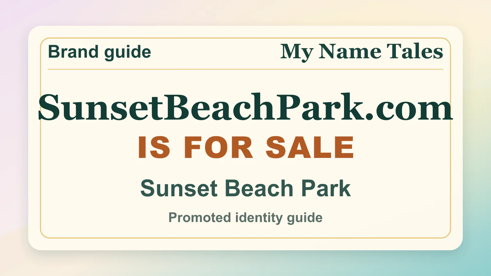 Sunset Beach Park brandable domain guide thumbnail on My Name Tales