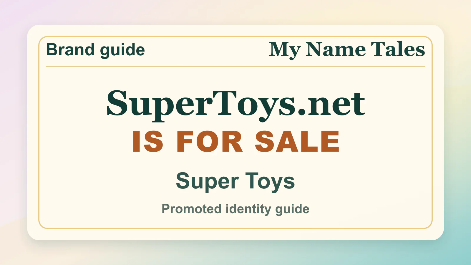 Super Toys brandable domain guide thumbnail on My Name Tales