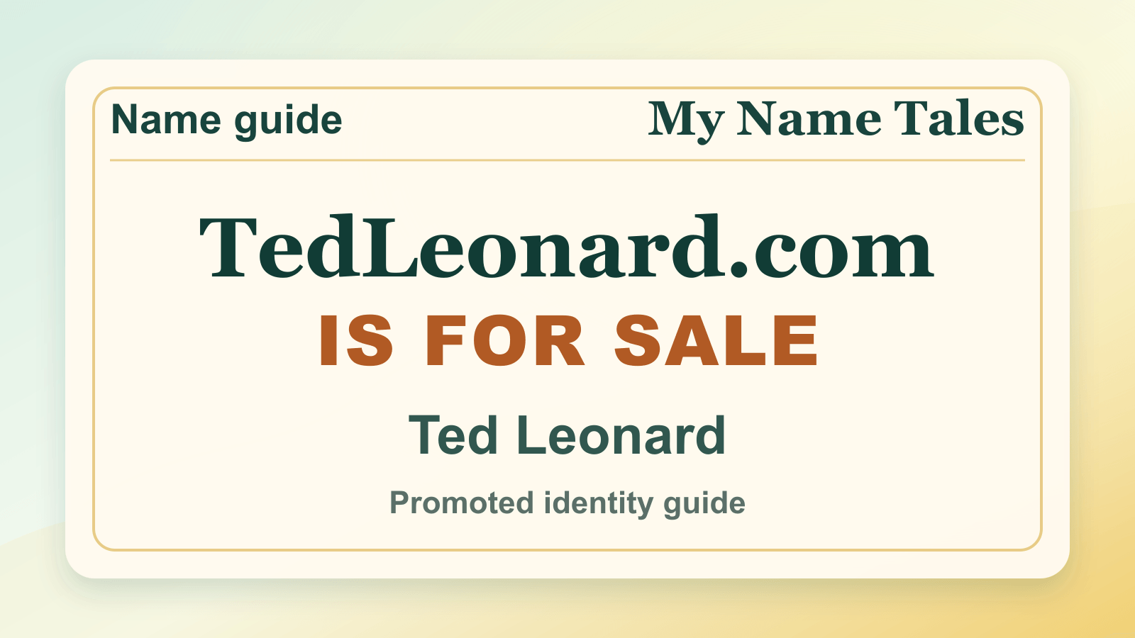 Ted Leonard identity guide image — TedLeonard.com is for sale