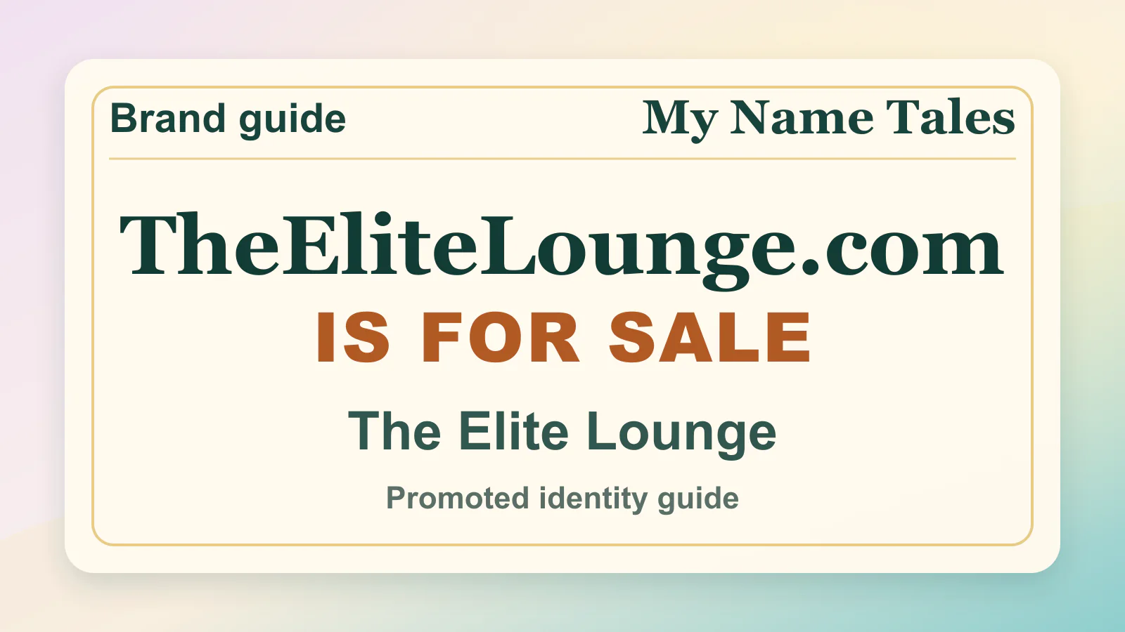 The Elite Lounge brandable domain guide thumbnail on My Name Tales