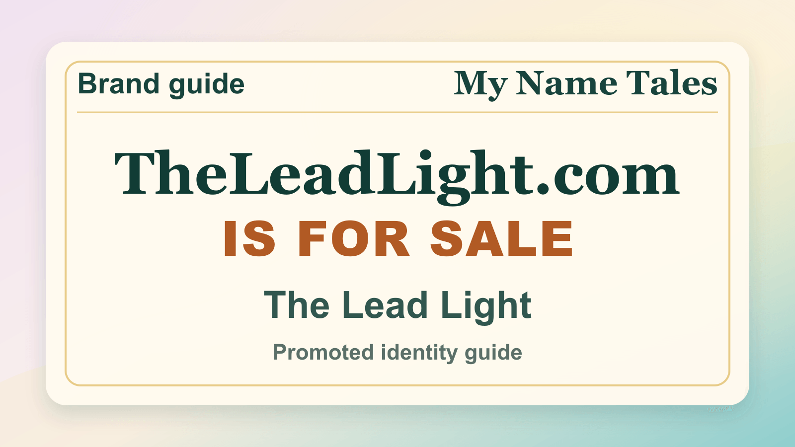 The Lead Light identity guide image — TheLeadLight.com is for sale