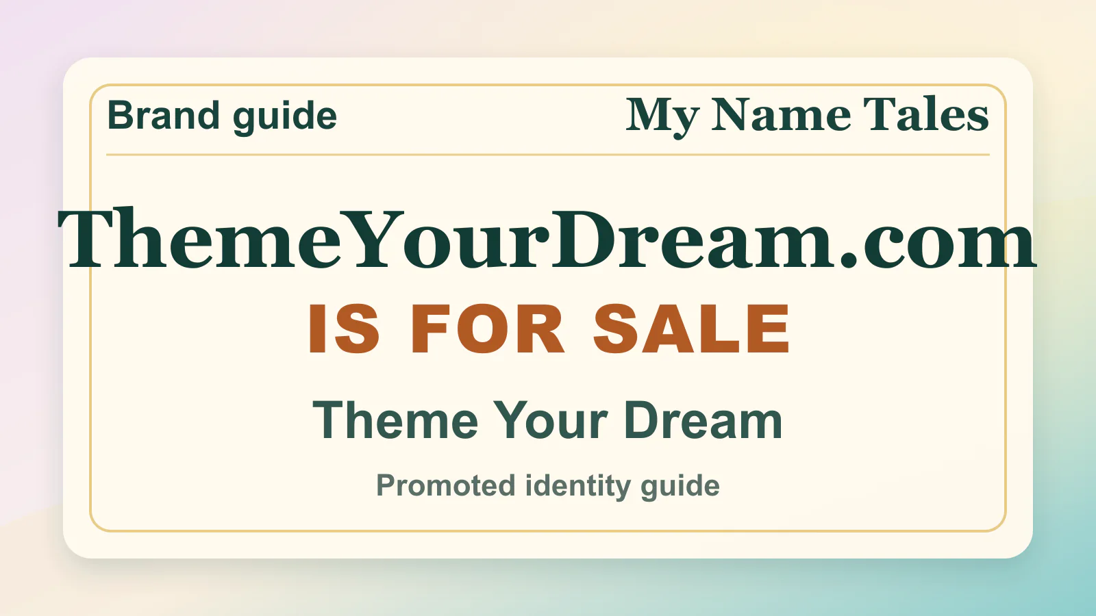 Theme Your Dream brandable domain guide thumbnail on My Name Tales
