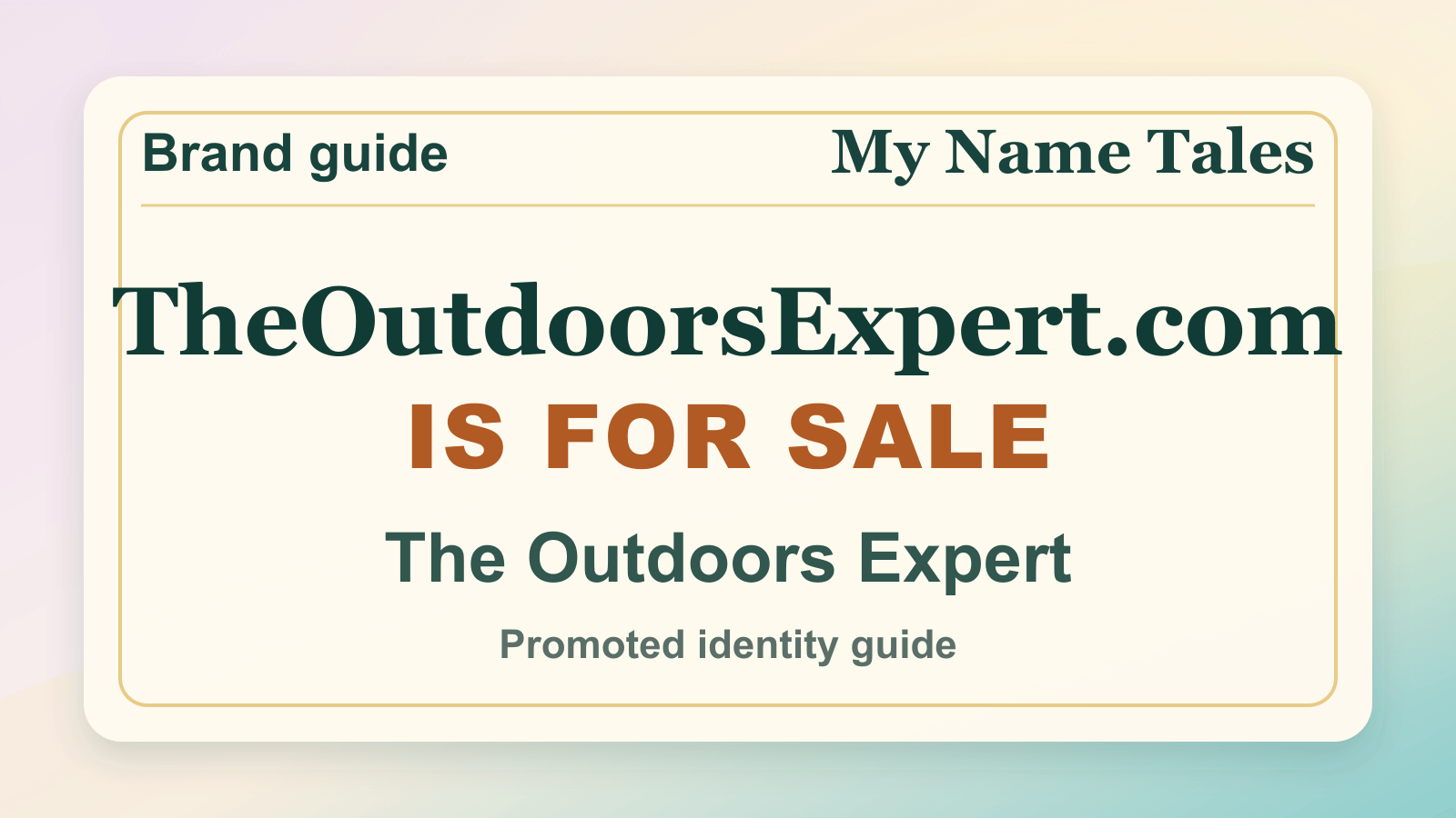 The Outdoors Expert identity guide image — TheOutdoorsExpert.com is for sale
