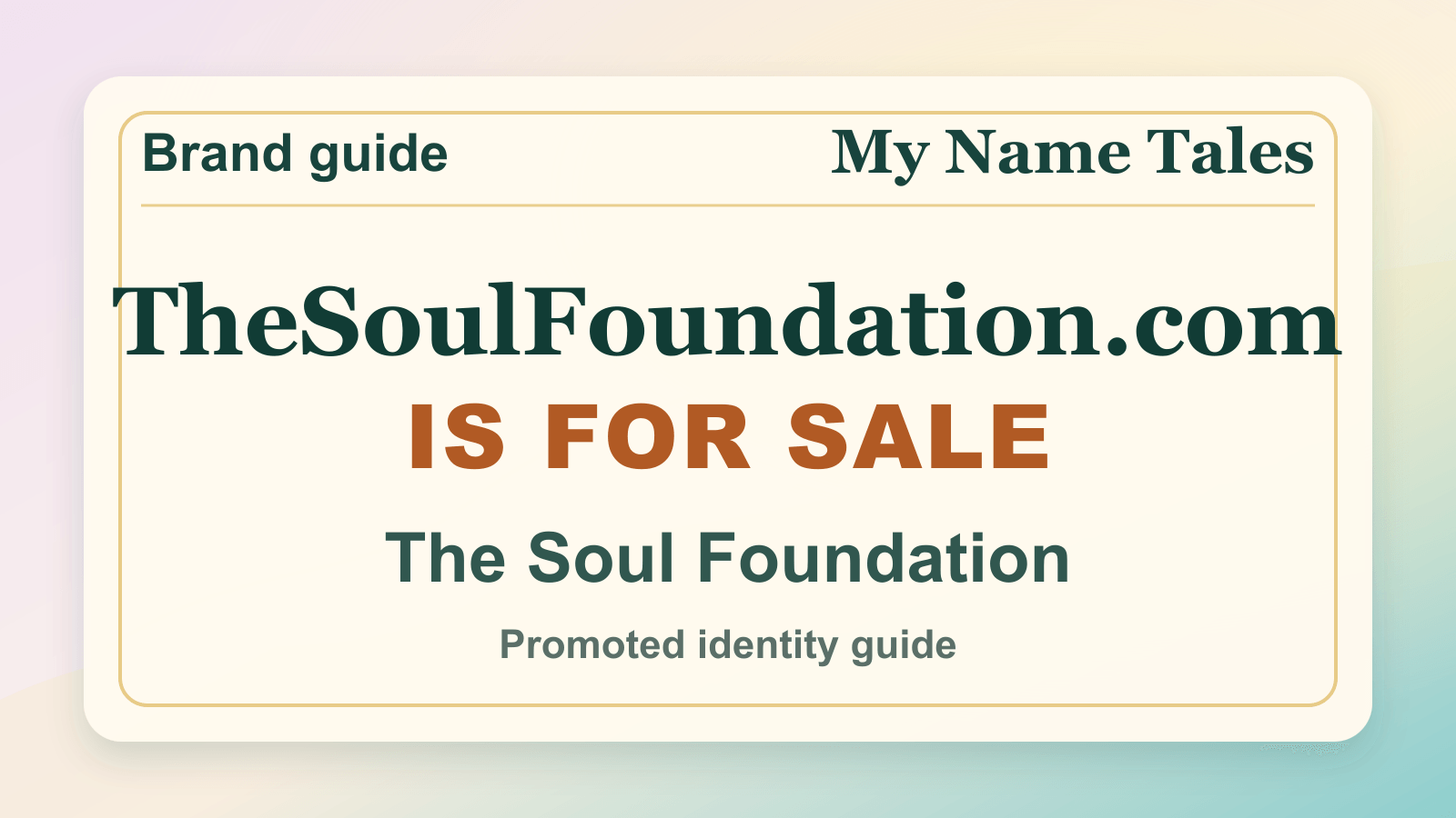 The Soul Foundation identity guide image — TheSoulFoundation.com is for sale