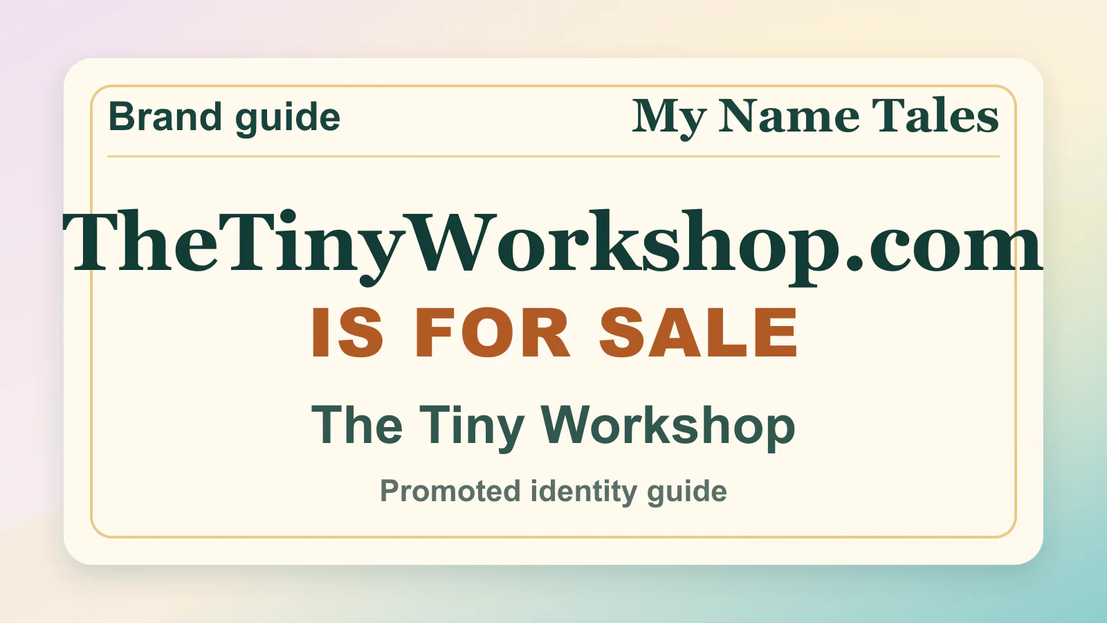 The Tiny Workshop brandable domain guide thumbnail on My Name Tales