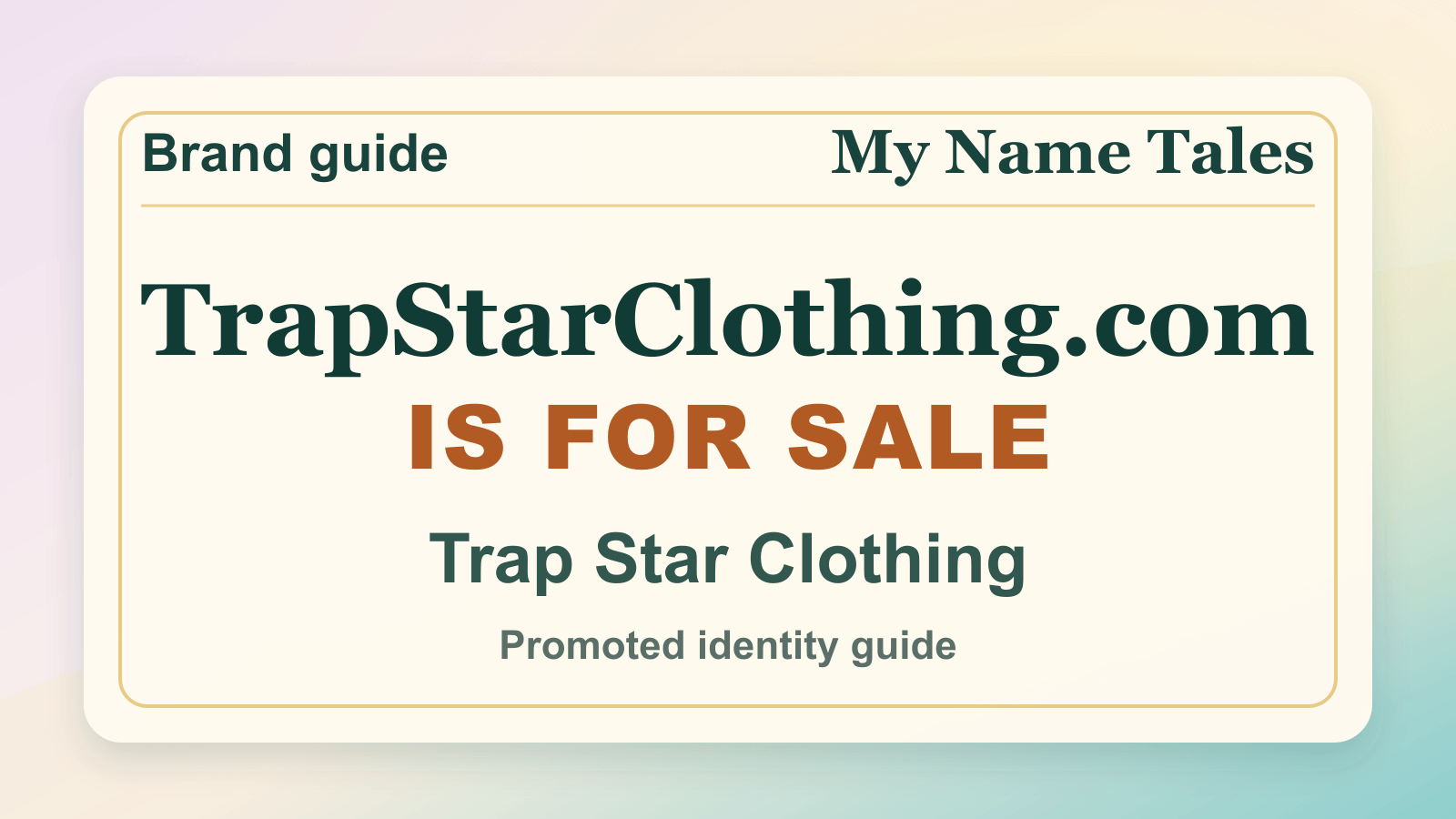 Trap Star Clothing identity guide image — TrapStarClothing.com is for sale