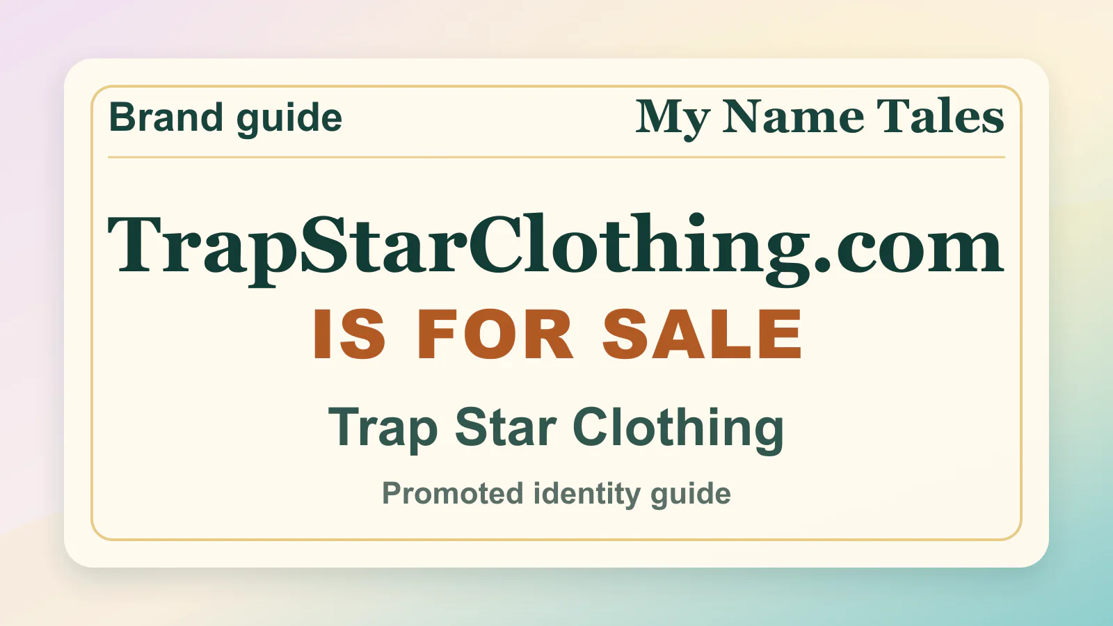 Trap Star Clothing brandable domain guide thumbnail on My Name Tales