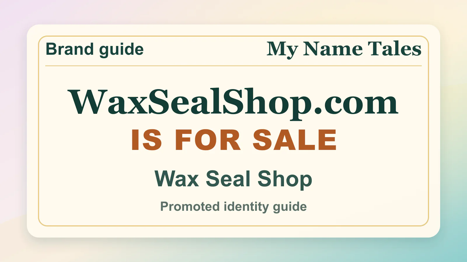 Wax Seal Shop brandable domain guide thumbnail on My Name Tales