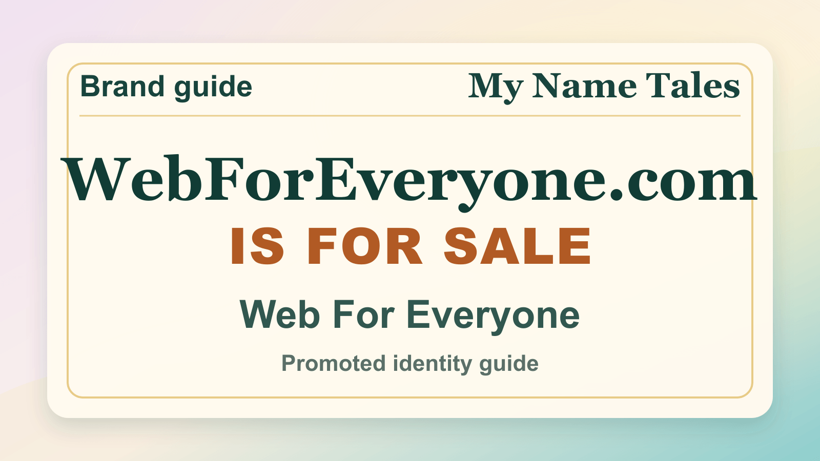 Web For Everyone identity guide image — WebForEveryone.com is for sale