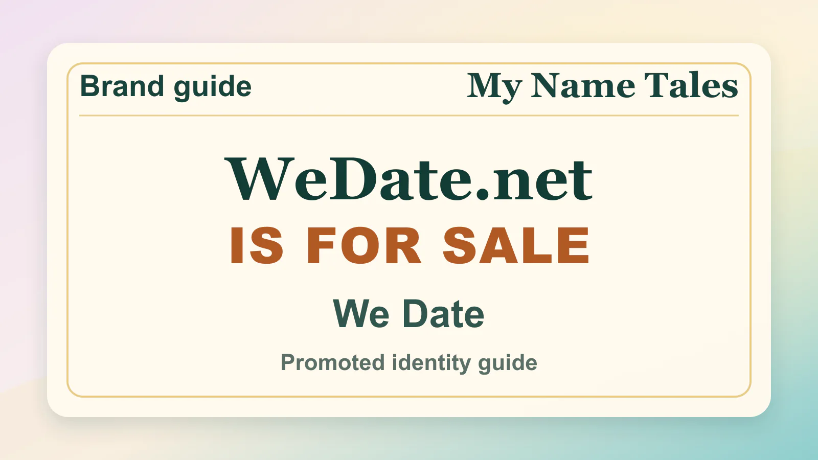 We Date brandable domain guide thumbnail on My Name Tales