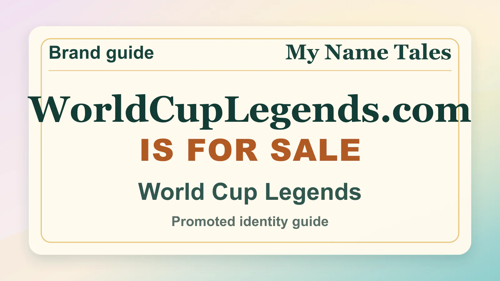 World Cup Legends brandable domain guide thumbnail on My Name Tales