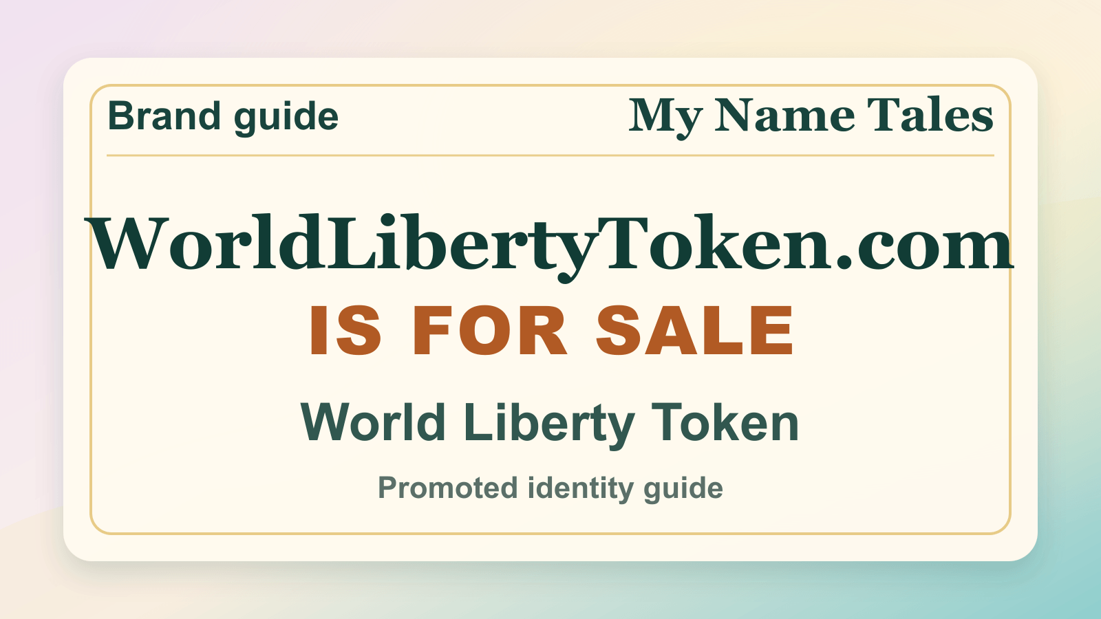 World Liberty Token identity guide image — WorldLibertyToken.com is for sale