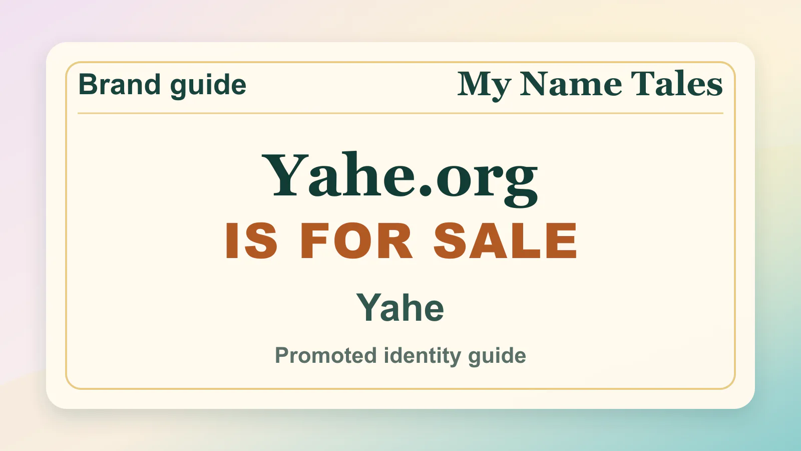 Yahe brandable domain guide thumbnail on My Name Tales